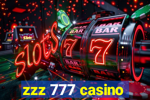 zzz 777 casino